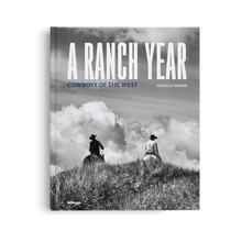 Load image into Gallery viewer, A Ranch Year