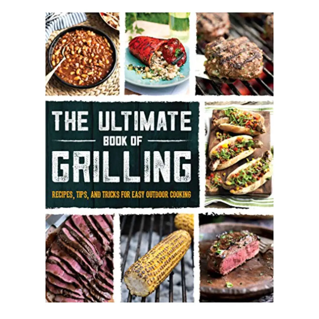 The Ultimate Book of Grilling
