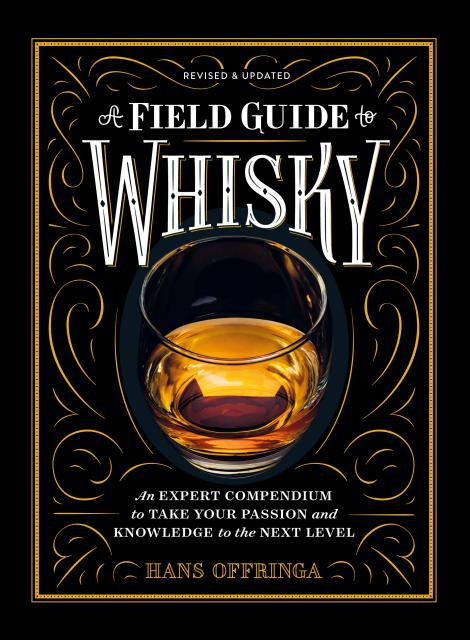 A Field Guide to Whiskey